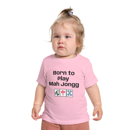 Born To Play Maj Jongg T-Shirt - Cute Mahjong Infant Tee