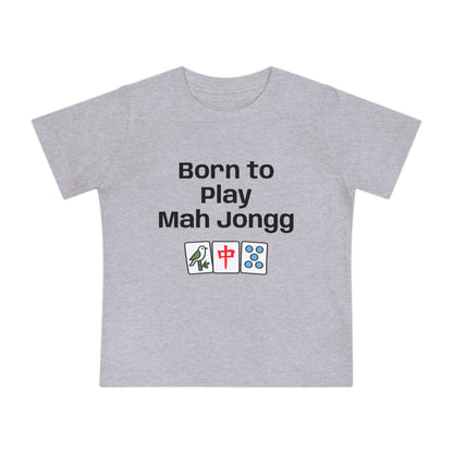 Born To Play Maj Jongg T-Shirt - Cute Mahjong Infant Tee