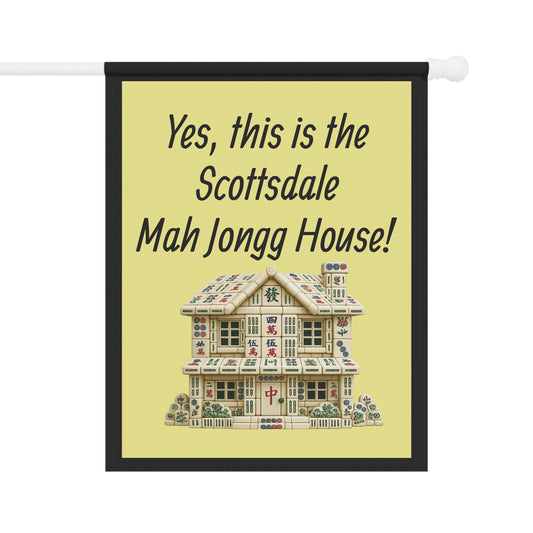 Mah Jongg: "Yes, This Is the Scottsdale Mah Jongg House!" Yellow Mah Jongg Flag