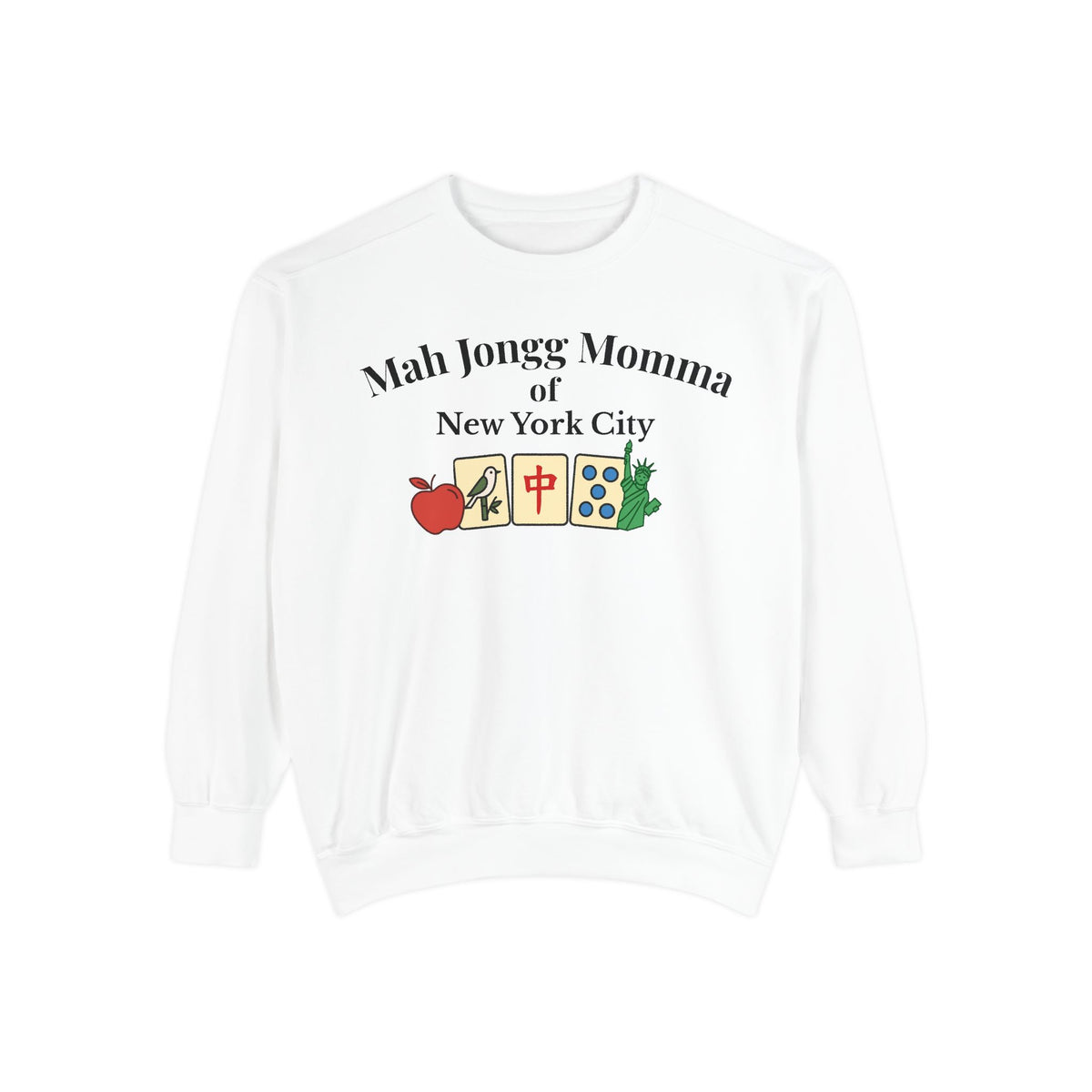 Mah Jongg Momma of New York City Crewneck Sweatshirt - Mahjong Tournament Sweatshirt