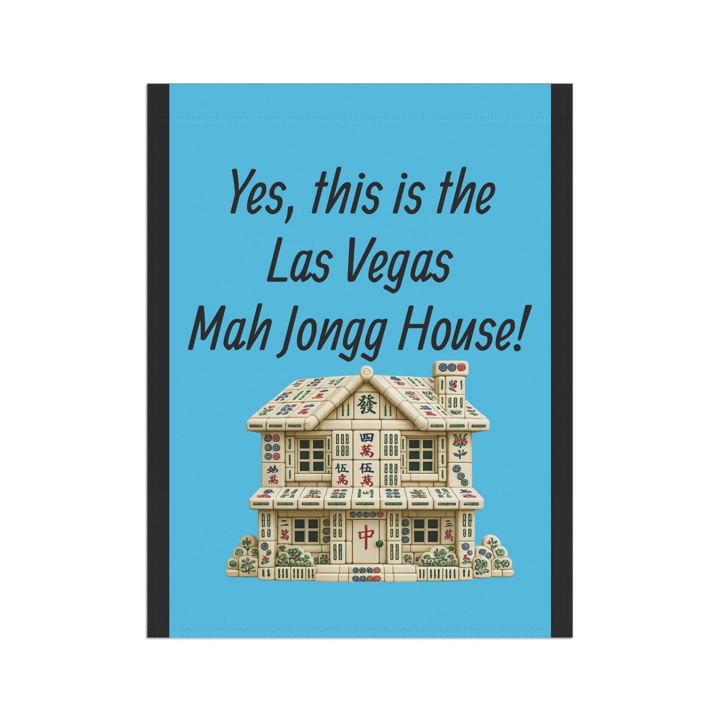 Mah Jongg :"Yes, This Is the Las Vegas Mah Jongg House!" Blue Mah Jongg Flag