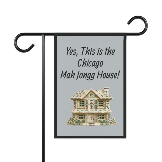 Mah Jongg Flag: "Yes, This Is the Chicago Mah Jongg House!"-  Gray Outdoor Flag