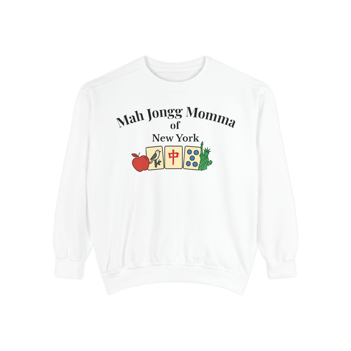 Mah Jongg Momma of New York Crewneck Sweatshirt - Mahjong Tournament Sweatshirt