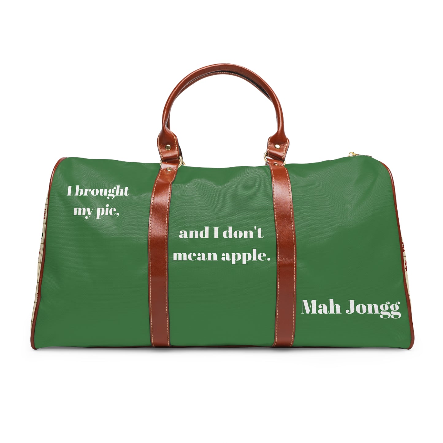 Mah Jongg Waterproof Travel Bag — 'I brought my pie, and I don't mean apple.' Duﬀel for Players & Tournament Travel