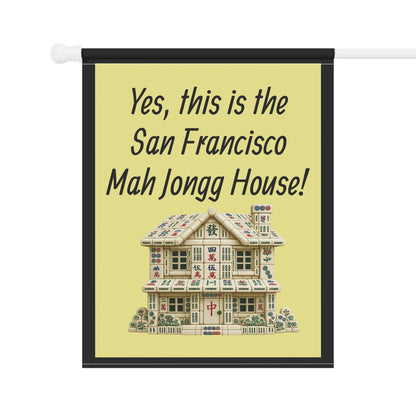 Mah Jongg:"Yes, This Is the San Francisco Mah Jongg House!" Yellow Mah Jongg Flag