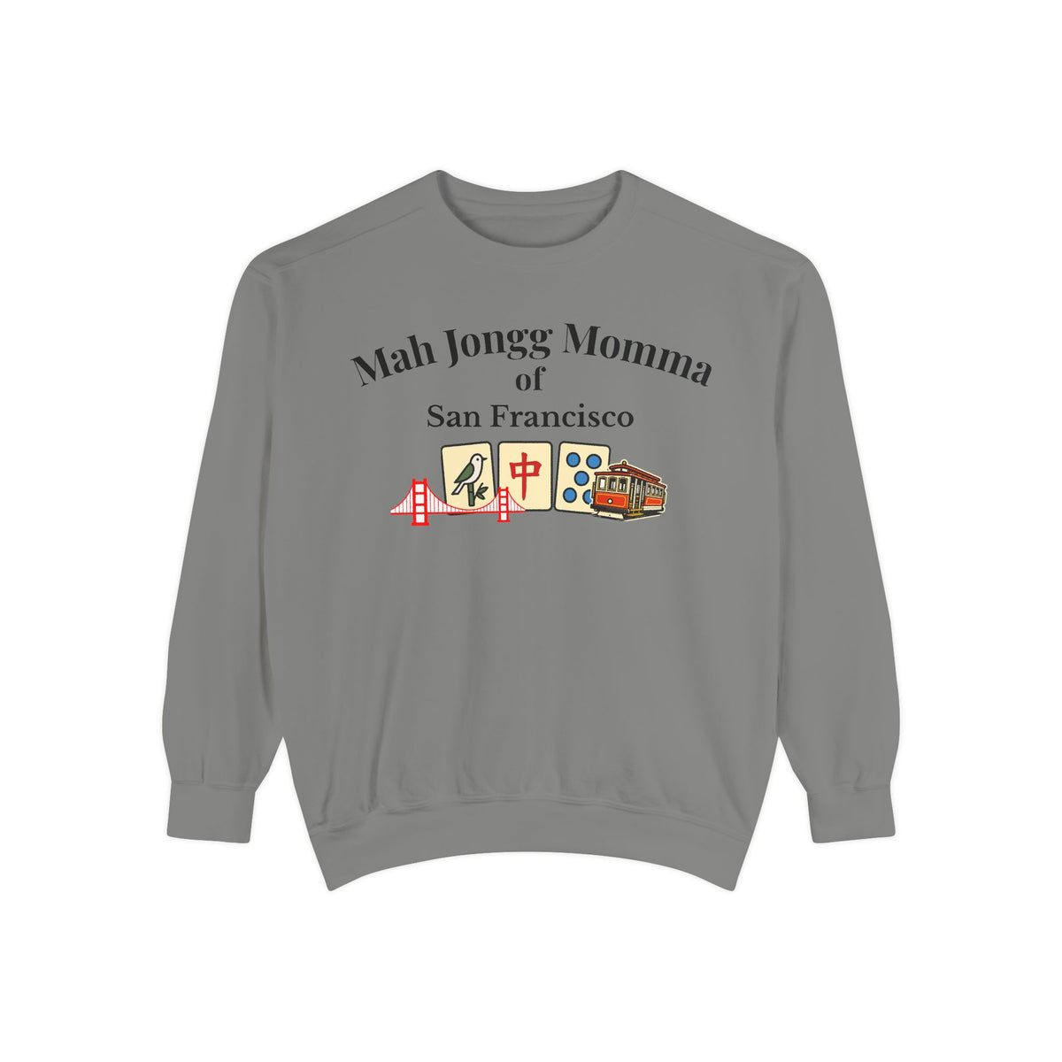 Mah Jongg Momma of San Francisco Crewneck Sweatshirt - Mahjong Tournament Sweatshirt