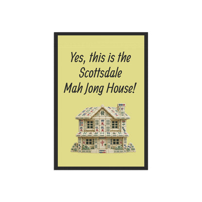Mah Jongg: "Yes, This Is the Scottsdale Mah Jongg House!" Yellow Mah Jongg Flag