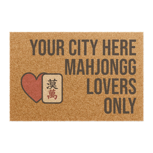 Mahjongg Lovers Only Doormat | Customized City, State or Hometown Option - Perfect for Mah Jongg Game Night