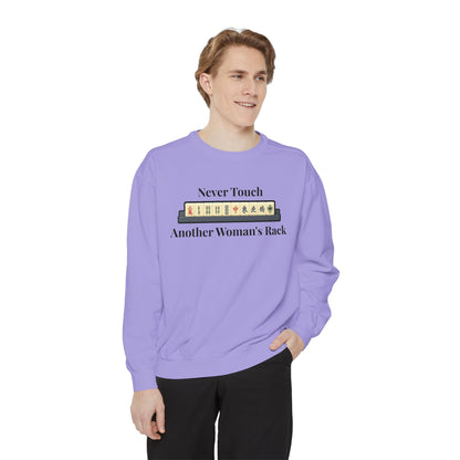 Mah Jongg "Never Touch Another Women's Rack Sweatshirt
