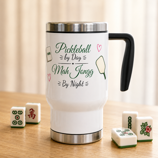 Pickleball by Day, Mah Jongg by Night Travel Mug — 14oz Stainless Steel -For Mah Jongg or Pickleball Games