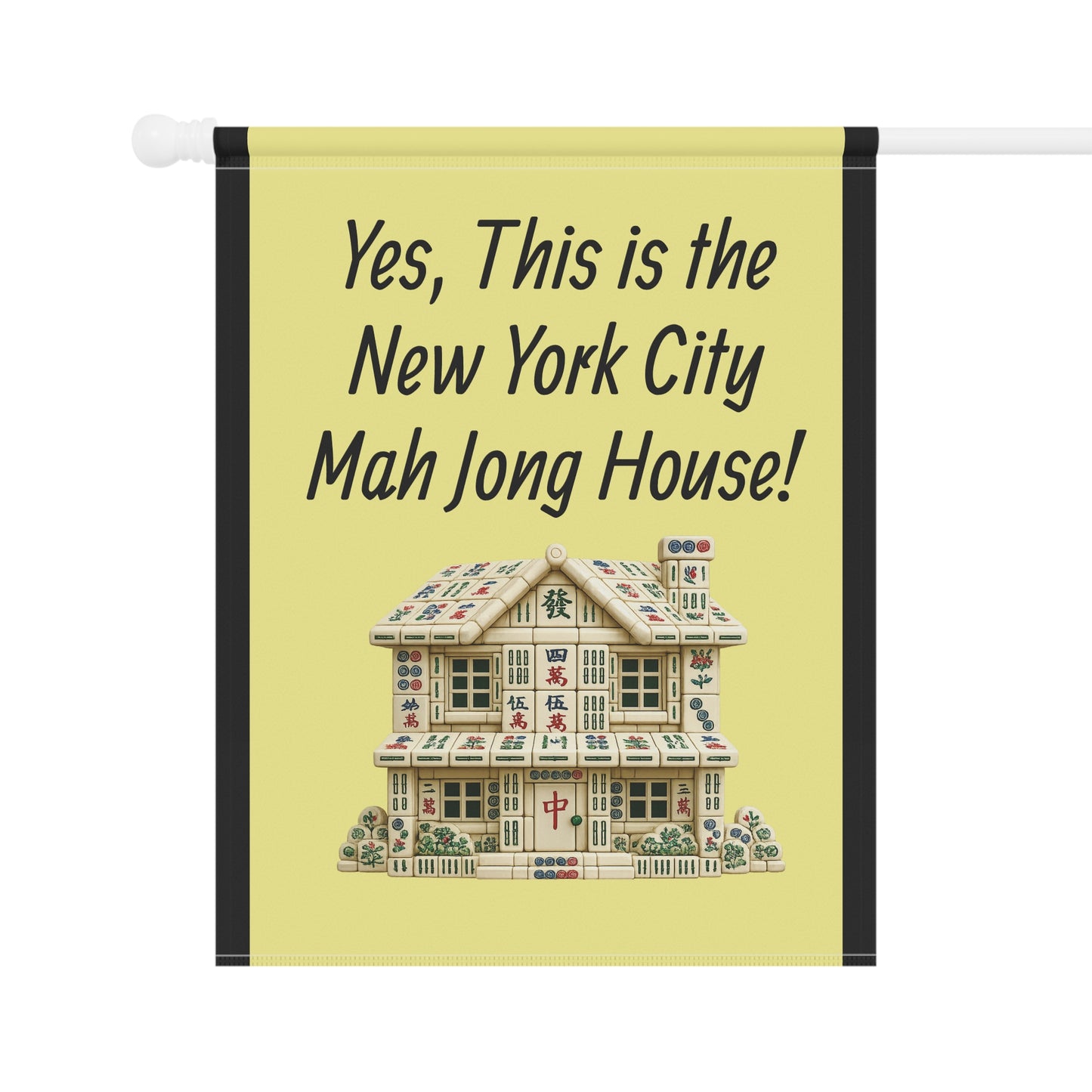 Mah Jongg:"Yes, This Is the New York City Mah Jongg House!" Yellow Mah Jongg Flag