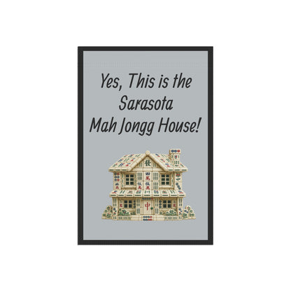Mah Jongg Flag: "Yes, This Is the Sarasota Mah Jongg House!"-  Gray Outdoor Flag