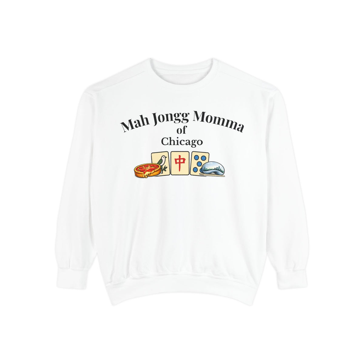 Mah Jongg Momma of Chicago Crewneck Sweatshirt - Mahjong Tournament Sweatshirt