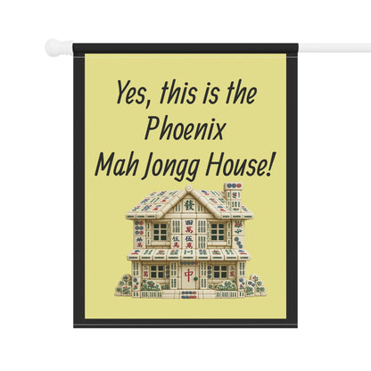 Mah Jongg: "Yes, This Is the Phoenix Mah Jongg House!" Yellow Mah Jongg Flag