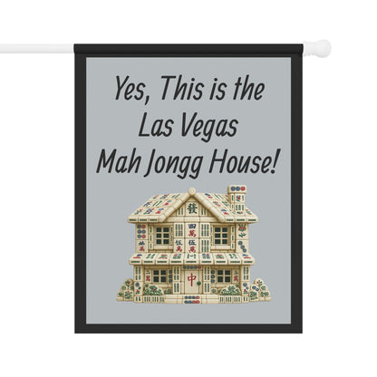 Mah Jongg Flag: "Yes, This Is the Las Vegas Mah Jongg House!"-  Gray Outdoor Flag