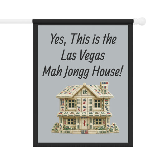 Mah Jongg Flag: "Yes, This Is the Las Vegas Mah Jongg House!"-  Gray Outdoor Flag