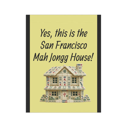 Mah Jongg:"Yes, This Is the San Francisco Mah Jongg House!" Yellow Mah Jongg Flag