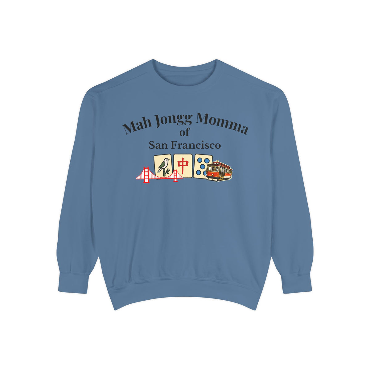 Mah Jongg Momma of San Francisco Crewneck Sweatshirt - Mahjong Tournament Sweatshirt