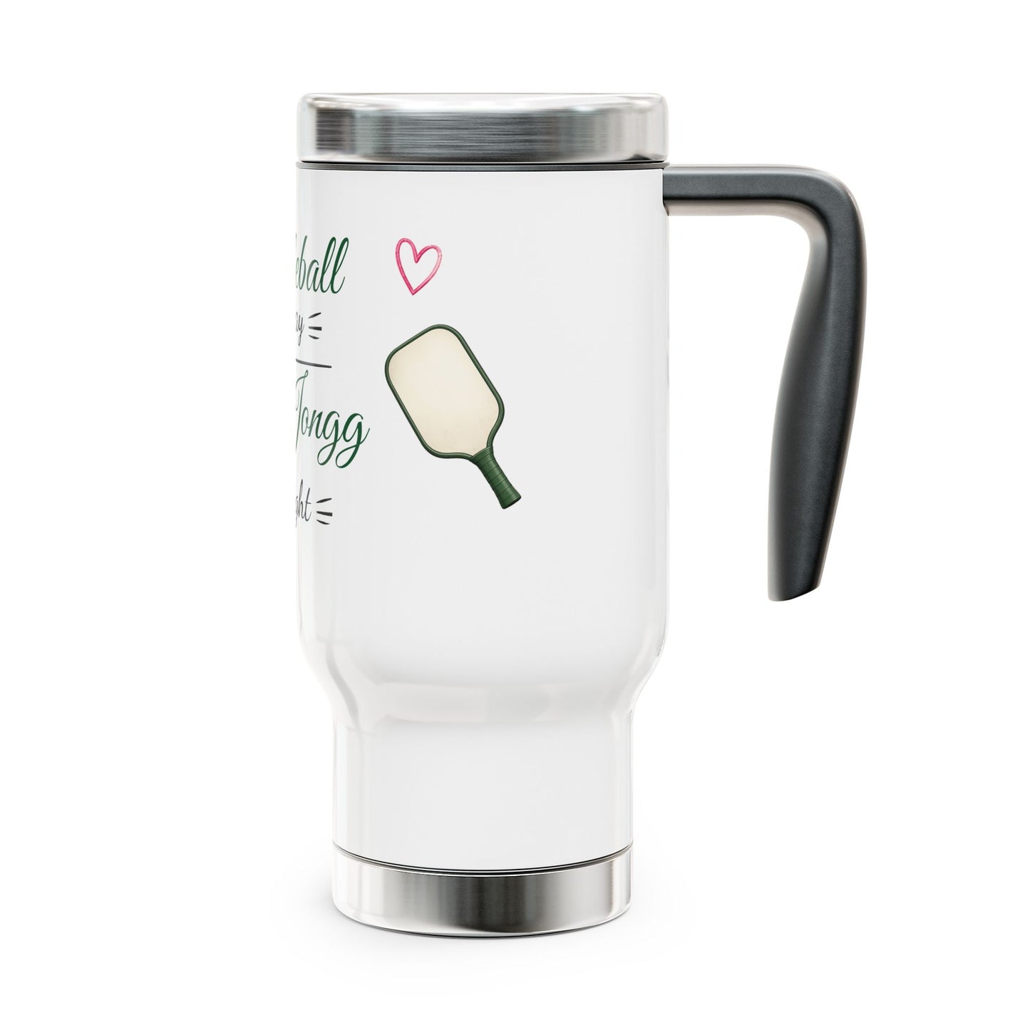 Pickleball by Day, Mah Jongg by Night Travel Mug — 14oz Stainless Steel -For Mah Jongg or Pickleball Games