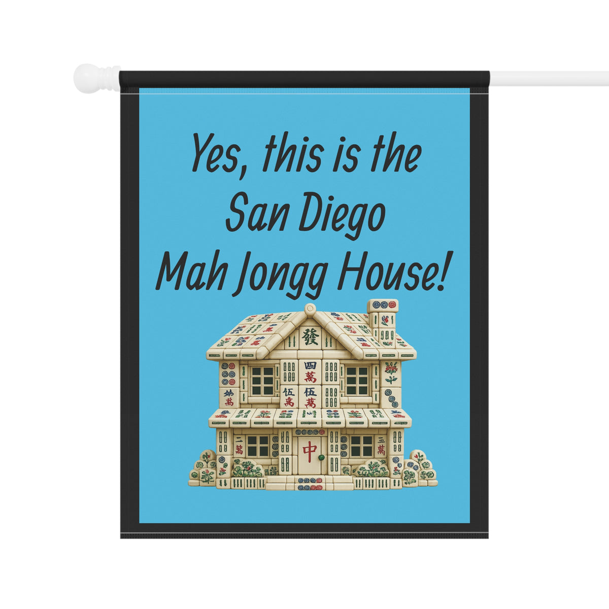 Mah Jongg :"Yes, This Is the San Diego Mah Jongg House!" Blue Mah Jongg Flag