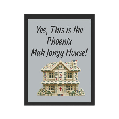 Mah Jongg Flag: "Yes, This Is the Phoenix Mah Jongg House!"-  Gray Outdoor Flag