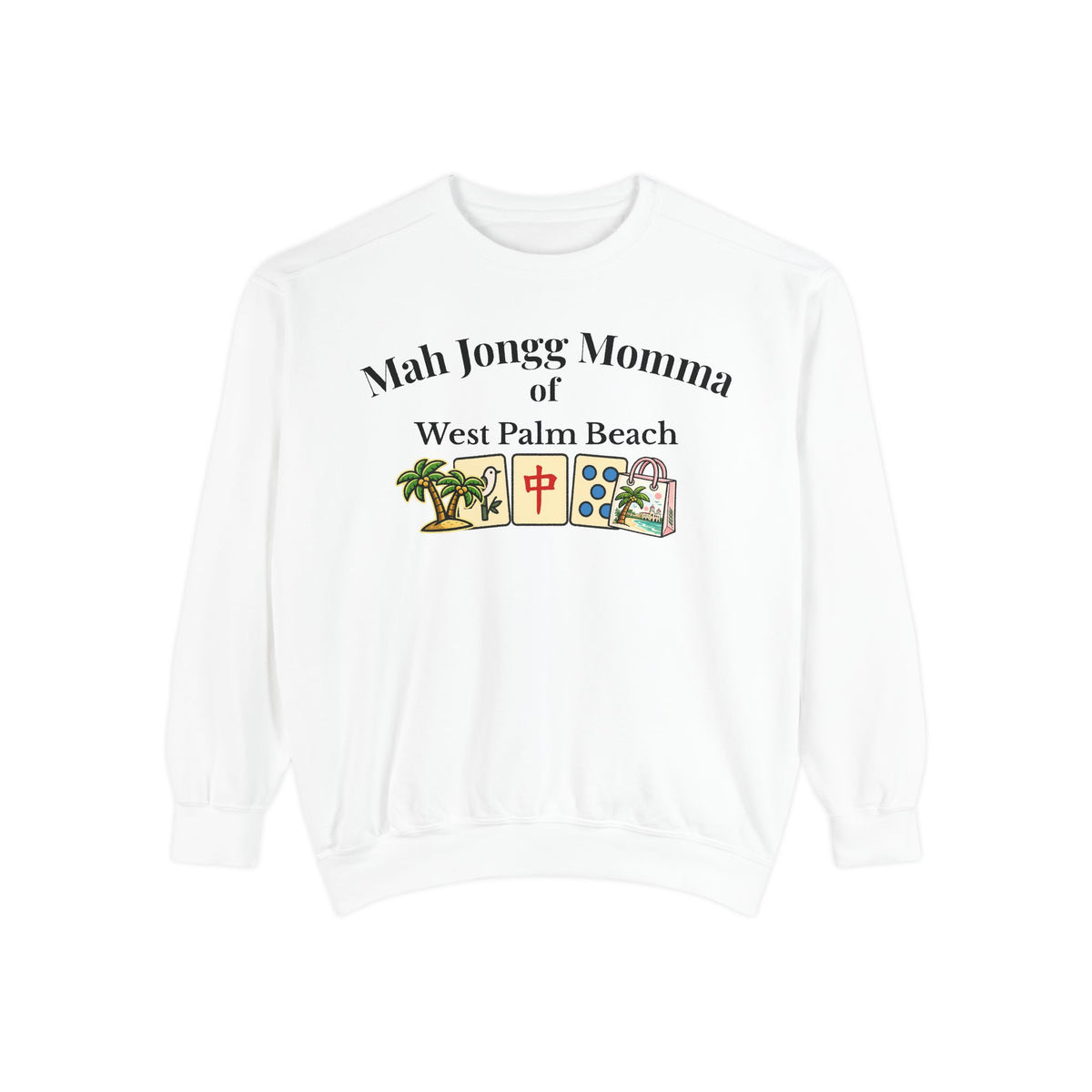 Mah Jongg Momma of West Palm Beach Crewneck Sweatshirt - Mahjong Tournament Sweatshirt