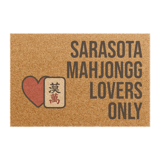 Sarasota Mahjongg Lovers Only Doormat | Customized City, State or Hometown Option - Perfect for Mah Jongg Game Night