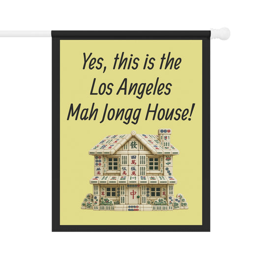 Mah Jongg:"Yes, This Is the Los Angeles Mah Jongg House!" Yellow Mah Jongg Flag