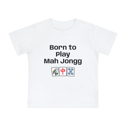 Born To Play Maj Jongg T-Shirt - Cute Mahjong Infant Tee
