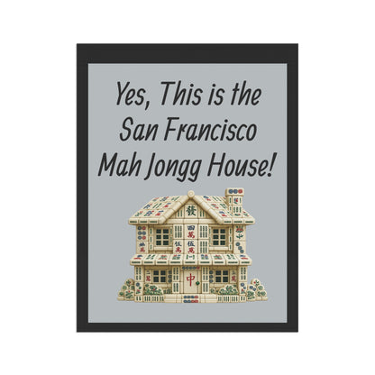 Mah Jongg Flag: "Yes, This Is the San Francisco Mah Jongg House!"-  Gray Outdoor Flag