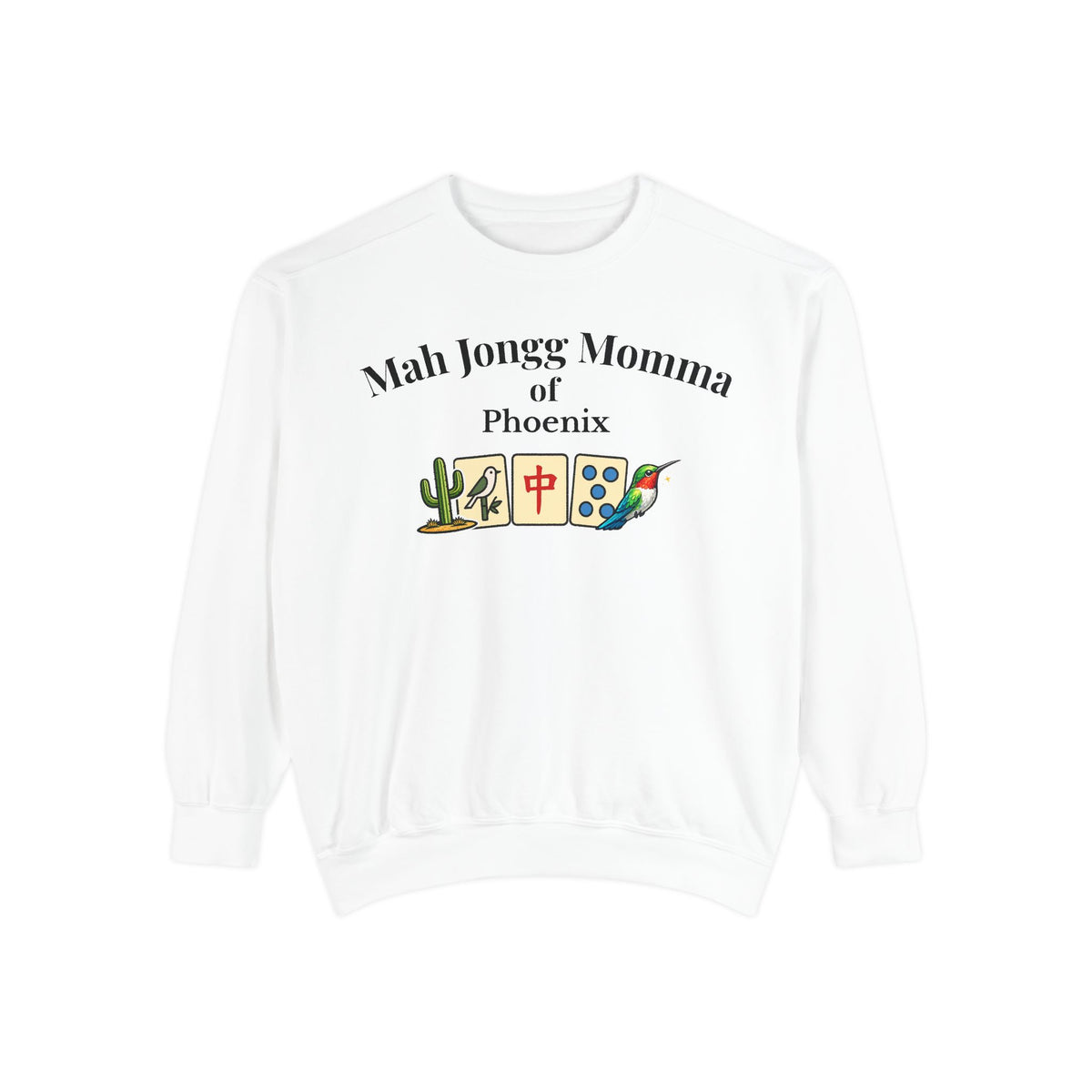 Mah Jongg Momma of Phoenix Crewneck Sweatshirt - Mahjong Tournament Sweatshirt