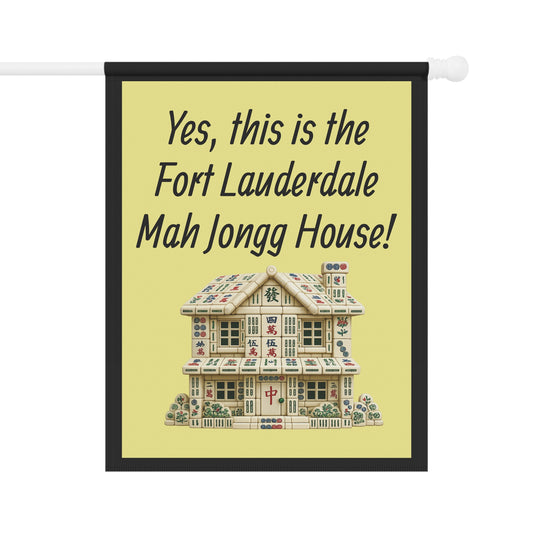 Mah Jongg: "Yes, This Is the Fort Lauderdale Mah Jongg House!" Yellow Mah Jongg Flag