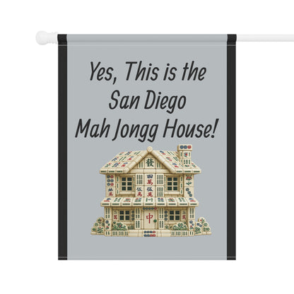 Mah Jongg Flag: "Yes, This Is the San Diego Mah Jongg House!"-  Gray Outdoor Flag