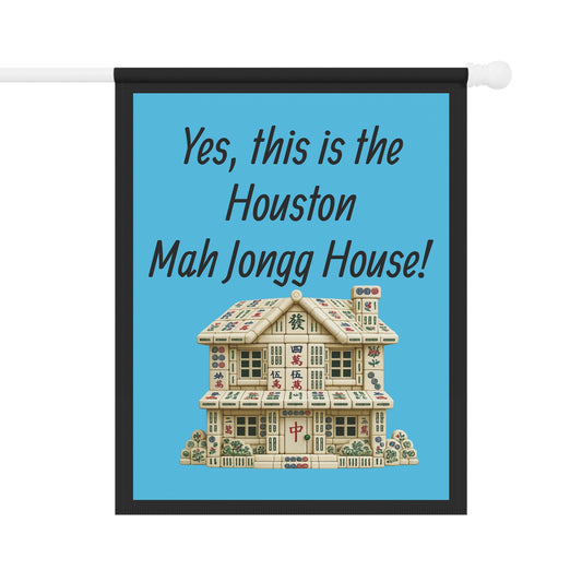 Mah Jongg :"Yes, This Is the Houston Mah Jongg House!" Blue Mah Jongg Flag
