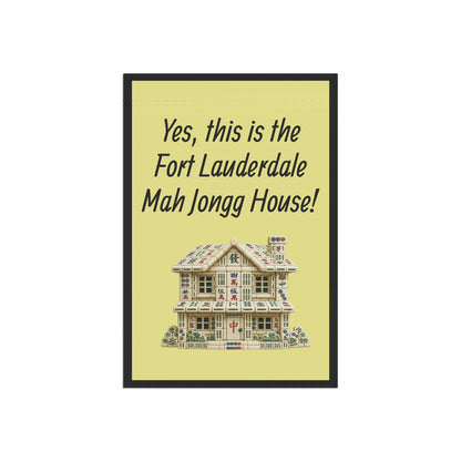 Mah Jongg: "Yes, This Is the Fort Lauderdale Mah Jongg House!" Yellow Mah Jongg Flag