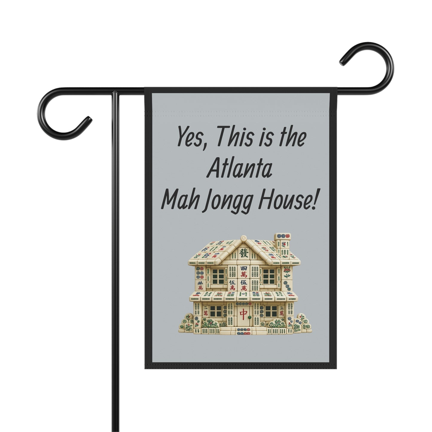 Mah Jongg Flag: "Yes, This Is the North Carolina Mah Jongg House!"-  Gray Outdoor Flag