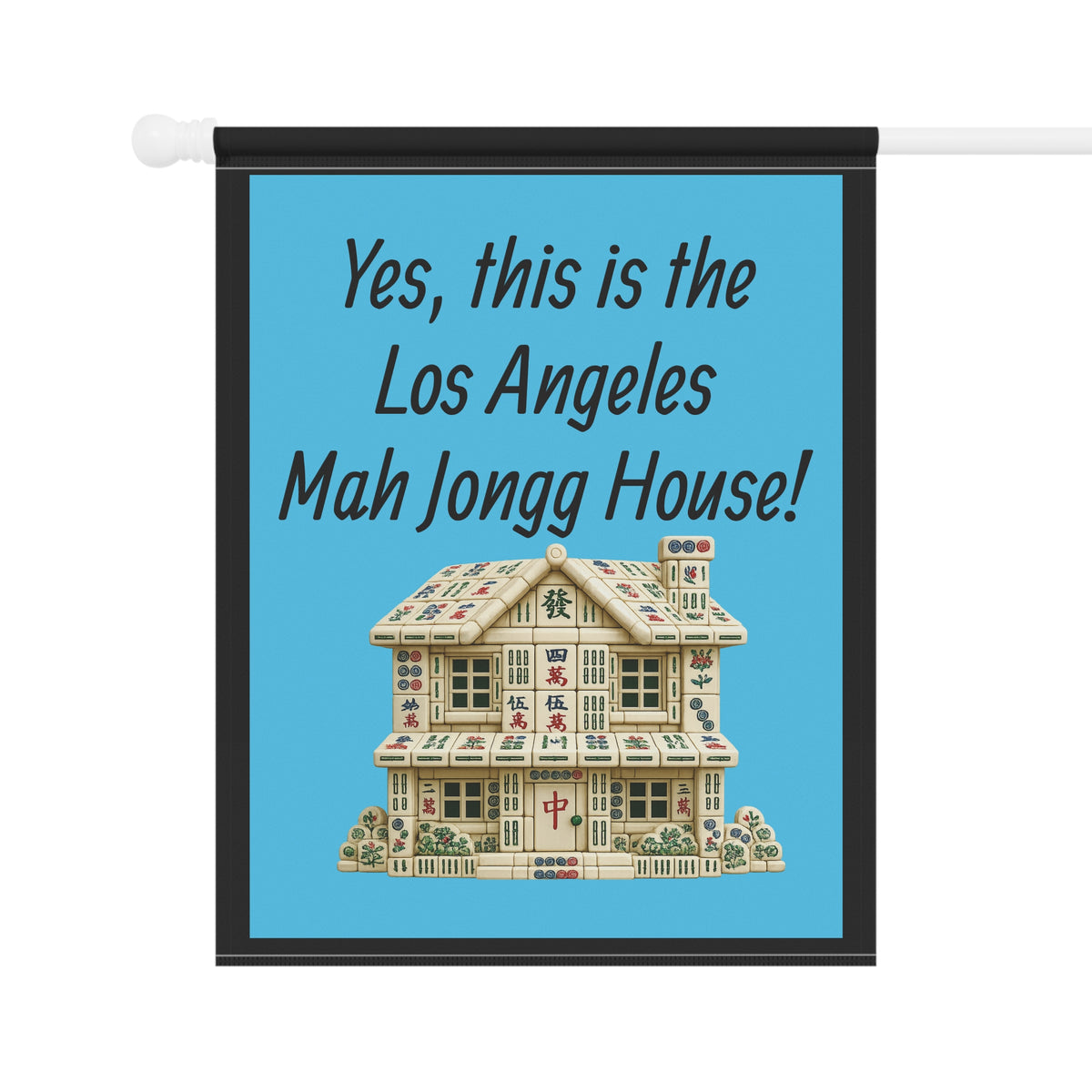 Mah Jongg :"Yes, This Is the Los Angeles Mah Jongg House!" Blue Mah Jongg Flag