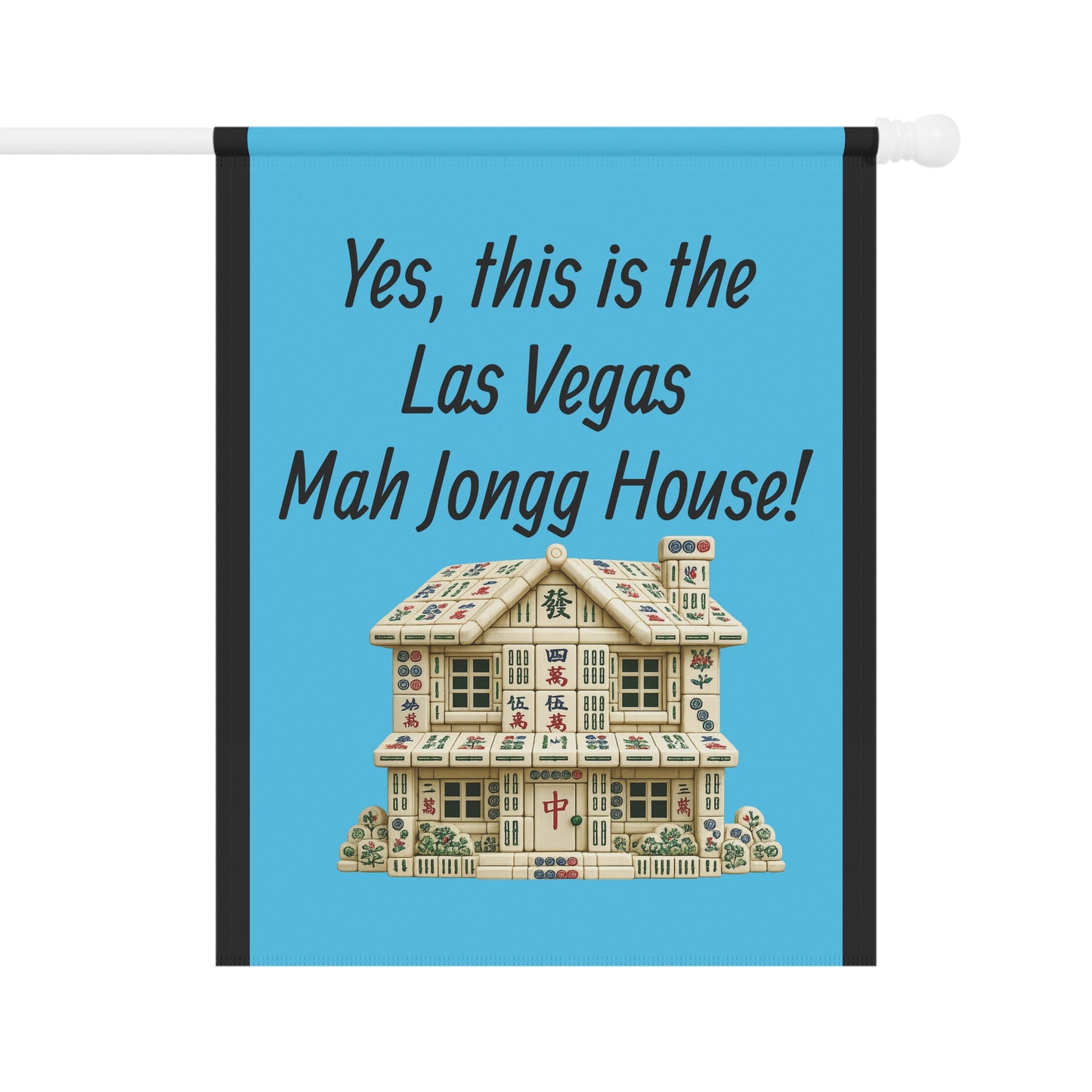 Mah Jongg :"Yes, This Is the Las Vegas Mah Jongg House!" Blue Mah Jongg Flag
