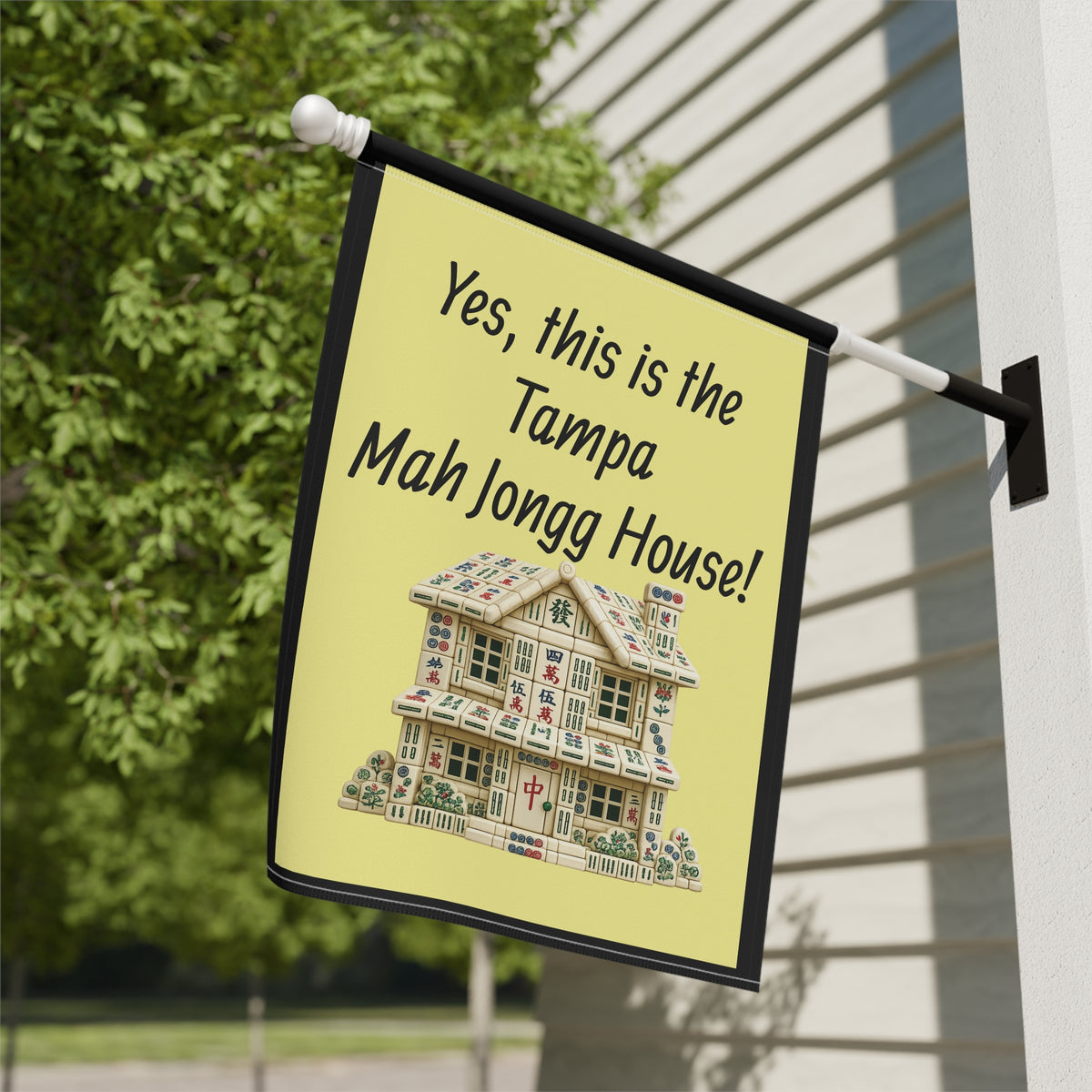 Mah Jongg:"Yes, This Is the Tampa Mah Jongg House!" Yellow Mah Jongg Flag