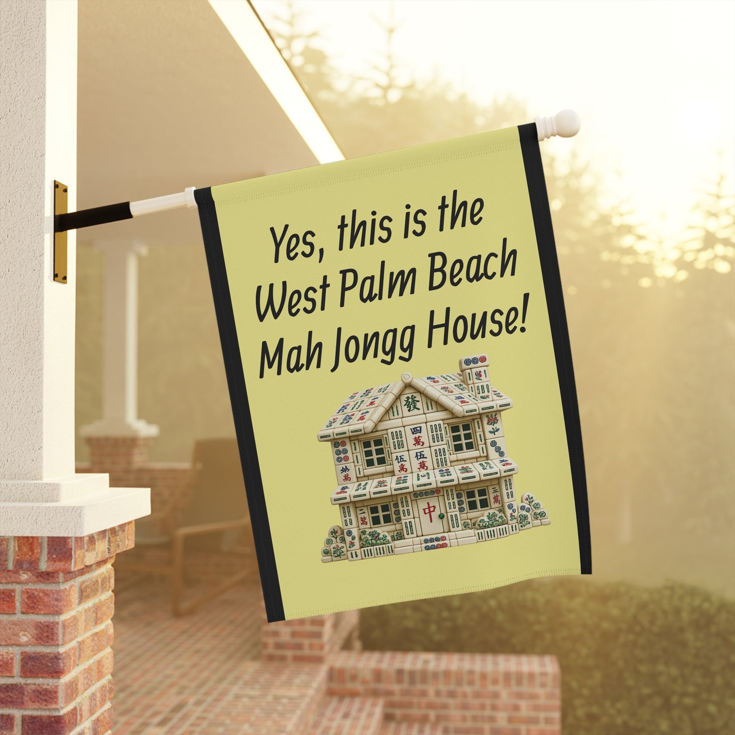 Mah Jongg:"Yes, This Is the West Palm Beach Mah Jongg House!" Yellow Mah Jongg Flag