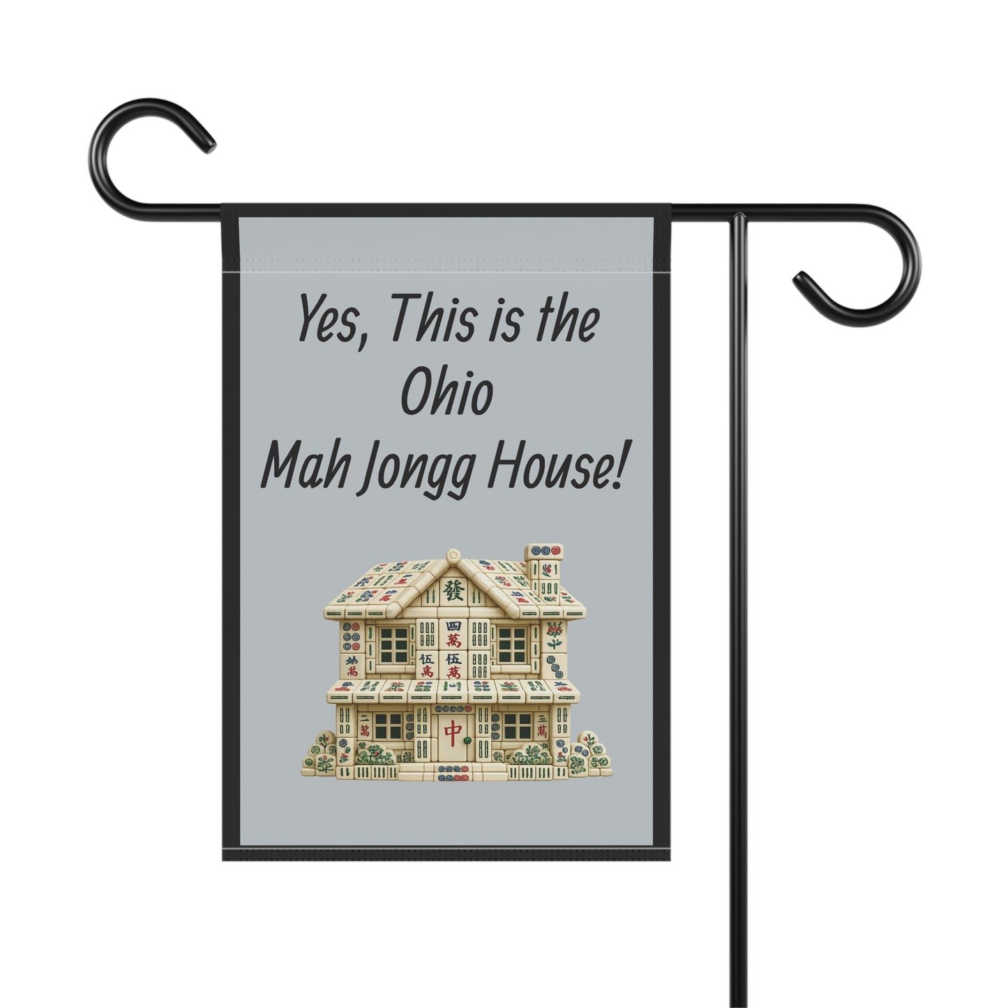 Mah Jongg Flag: "Yes, This Is the Ohio Mah Jongg House!"-  Gray Outdoor Flag