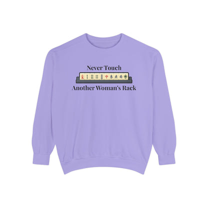 Mah Jongg "Never Touch Another Women's Rack Sweatshirt