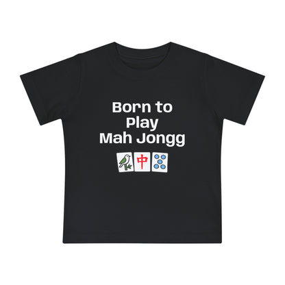 Born To Play Maj Jongg T-Shirt - Cute Mahjong Infant Tee