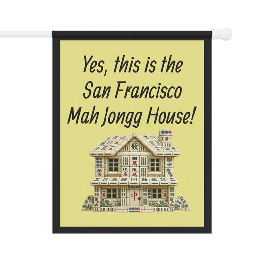 Mah Jongg:"Yes, This Is the San Francisco Mah Jongg House!" Yellow Mah Jongg Flag