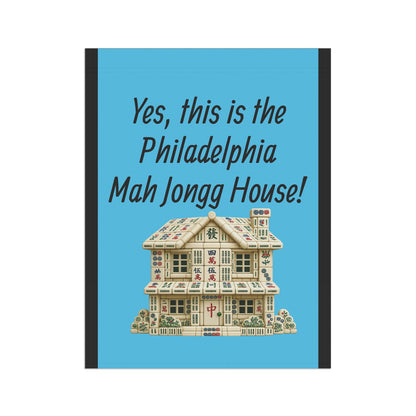 Mah Jongg :"Yes, This Is the Philadelphia Mah Jongg House!" Blue Mah Jongg Flag