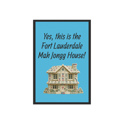 Mah Jongg :"Yes, This Is the Fort Lauderdale Mah Jongg House!" Blue Mah Jongg Flag