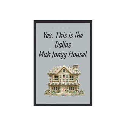 Mah Jongg Flag: "Yes, This Is the Dallas Mah Jongg House!"-  Gray Outdoor Flag