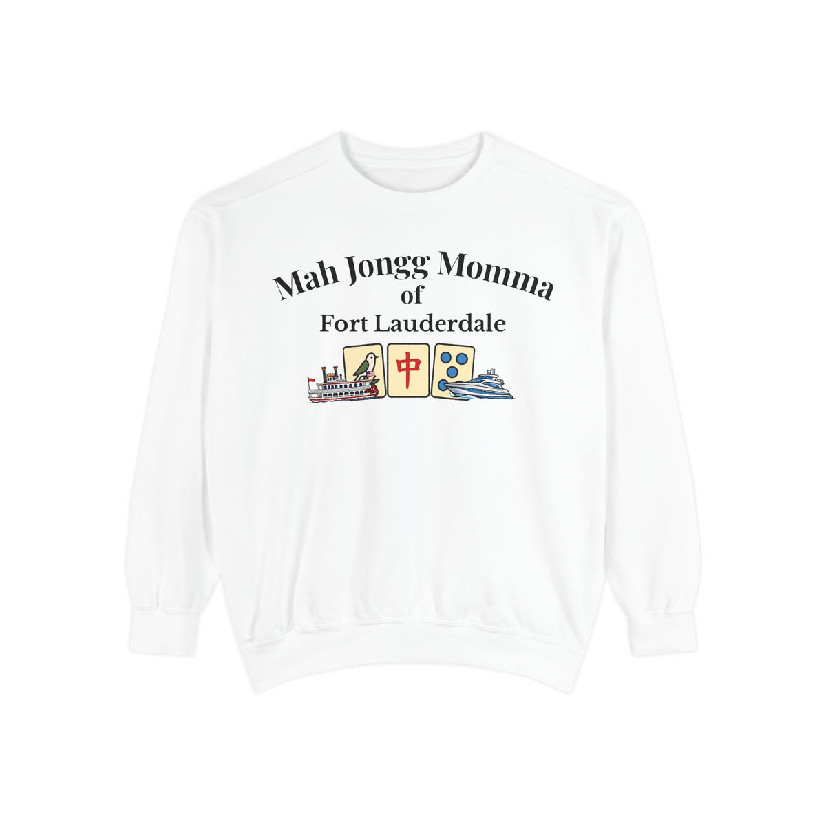 Mah Jongg Momma of Fort Lauderdale Crewneck Sweatshirt - Mahjong Tournament Sweatshirt