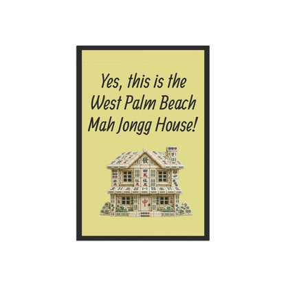 Mah Jongg:"Yes, This Is the West Palm Beach Mah Jongg House!" Yellow Mah Jongg Flag
