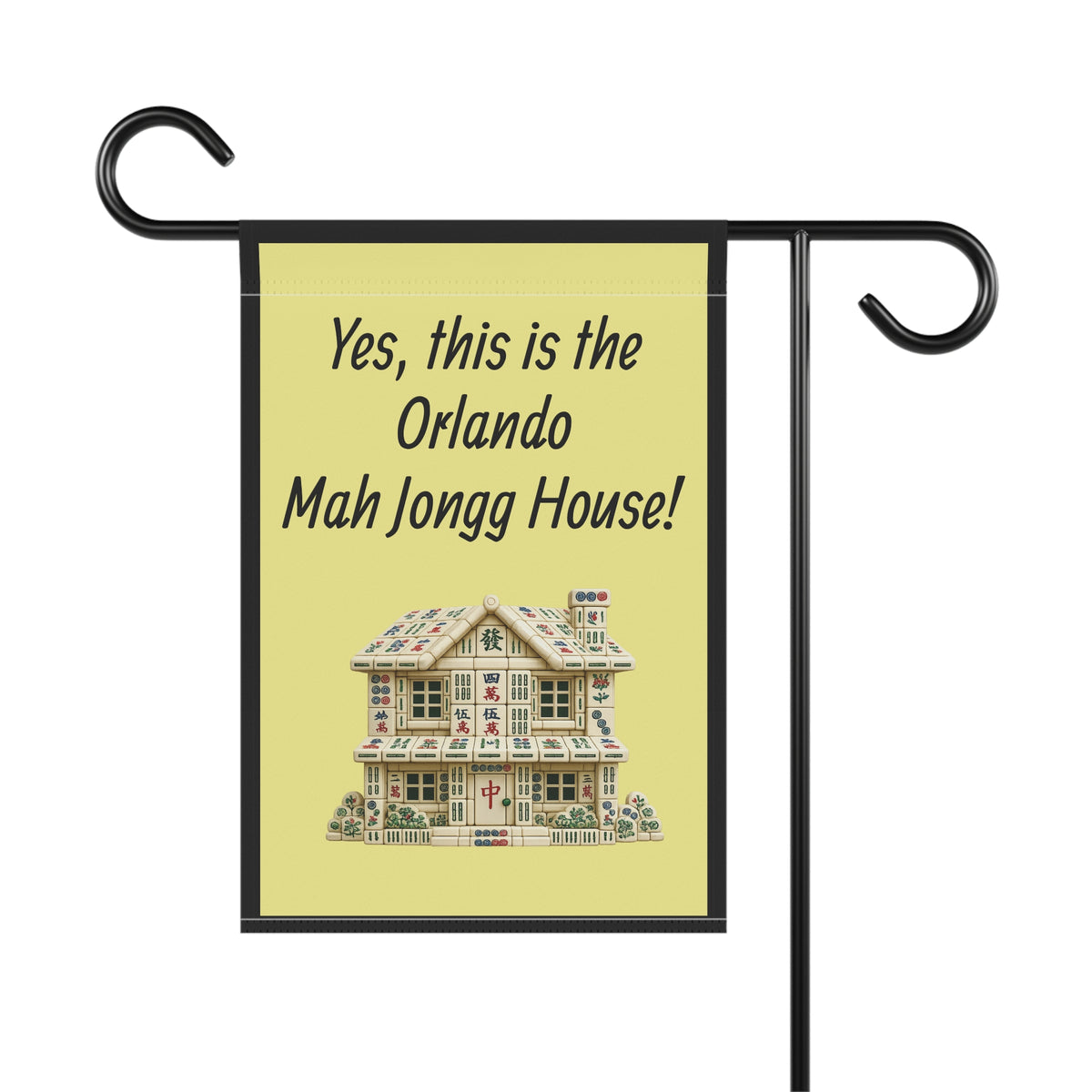 Mah Jongg:"Yes, This Is the Orlando Mah Jongg House!" Yellow Mah Jongg Flag